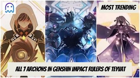 The 7 Archons In Genshin Impact That Rules Over Teyvat Youtube