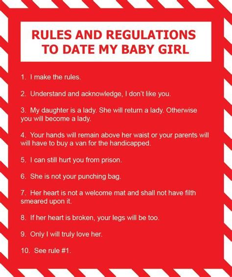 A Red And White Sign That Says Rules And Regulations To Date My Baby Girl