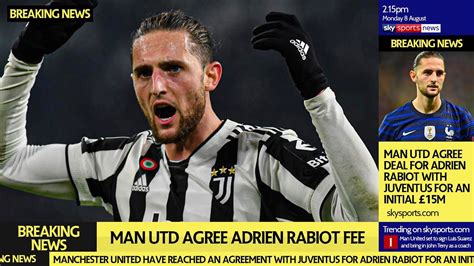 man utd agree adrien rabiot deal with juventus transfer chaos unfolding for ten hag pure