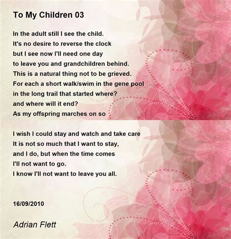 To My Children 03 By Adrian Flett To My Children 03 Poem