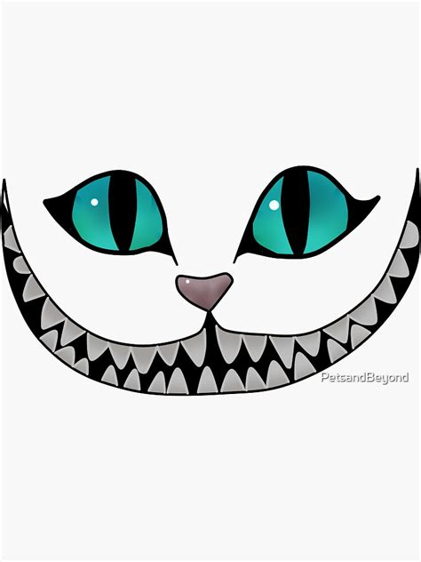 Cheshire Cat Grin Sticker For Sale By Petsandbeyond Redbubble