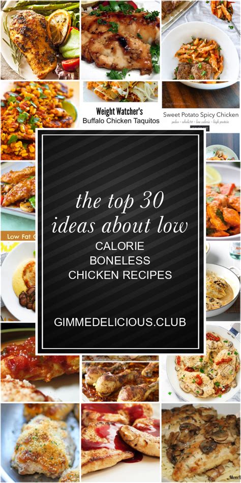 From casseroles and curries to wraps, you won't believe these tasty meals are under 500 calories. The top 30 Ideas About Low Calorie Boneless Chicken ...