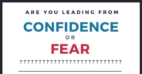 Are You Leading From Confidence Or Fear Leddin Group