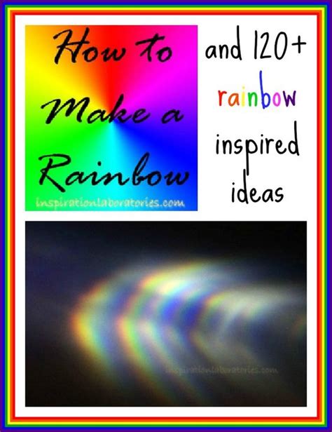 How To Make A Rainbow A Rainbow Rainbows And How To Make