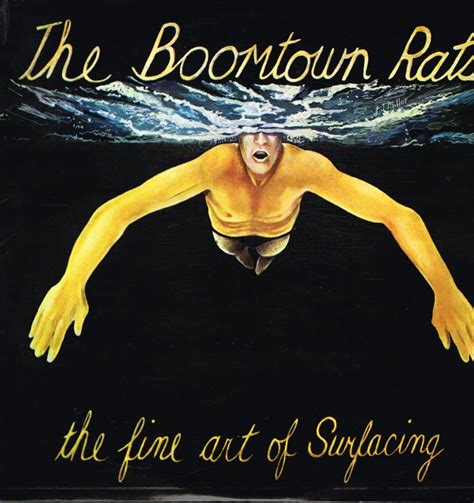The Boomtown Rats The Fine Art Of Surfacing Music