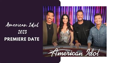 American Idol 2023 Premiere Date