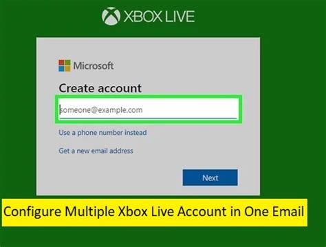 How To Make Multiple Xbox Live Accounts On One Email Email How