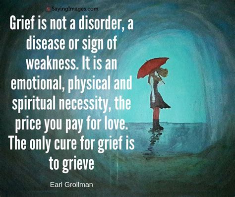 30 Grief Quotes On Grieving And Finding The Strength To Carry On