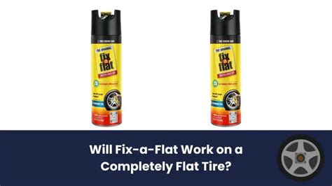 Will Fix A Flat Work On A Completely Flat Tire Tire Points