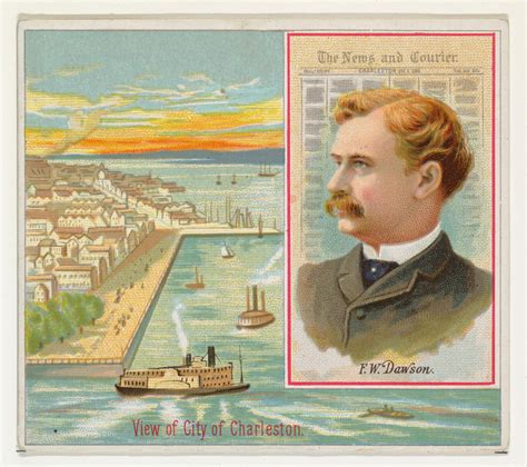 Issued by Allen & Ginter | F.W. Dawson, The Charleston News and Courier