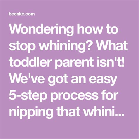 How To Stop Whining Kids And Save Your Sanity Beenke Whining Kids