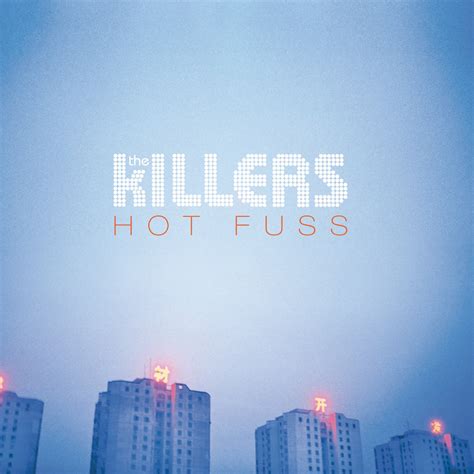 ‎hot Fuss Album By The Killers Apple Music