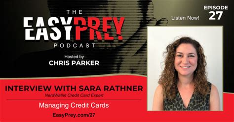 Managing Credit Cards With Sara Rathner Easy Prey Podcast