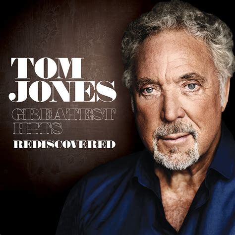 Welkom Op Tom Jones Greatest Hits Rediscovered Dec