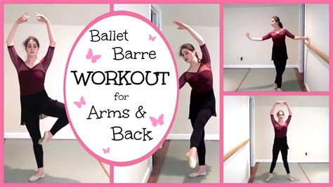 Ballet Barre Workout For Arms And Back Kathryn Morgan Youtube