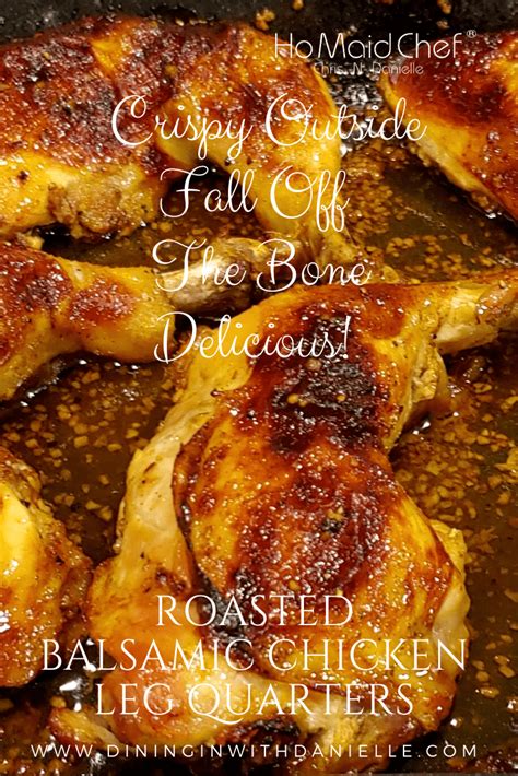 Roasted Balsamic Chicken Leg Quarters Artofit