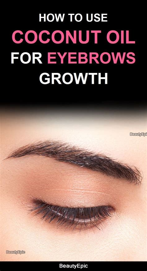 Coconut Oil For Eyebrows Benefits And Uses Coconut Oil Eyebrows