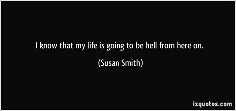 Life Is Hell Quotes Quotesgram