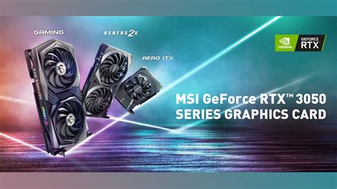 Msi Launches Three Rtx 3050 Graphics Cards Sale On January 27