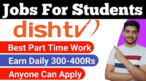 Work From Home Jobs Dishtv Jobs For Students Part Time Jobs Jobs