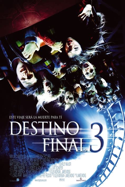 Ver Destino Final 3 2006 Online Latino Hd Pelisplus