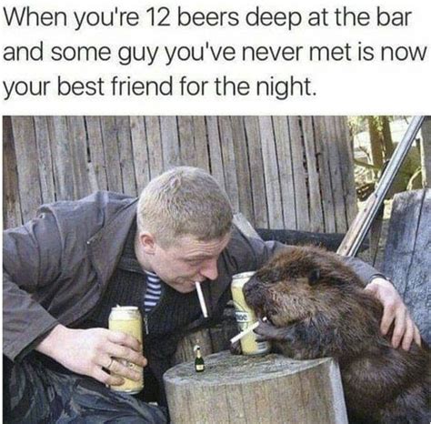 These Beer Memes Are For Anyone Craving A Cold One Having One Or