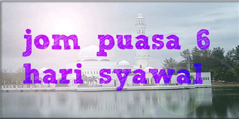 Bulan rajab termasuk bulan haram atau bulan mulia. | A C I | 2014: Puasa sunat enam hari di bulan Syawal dan ...