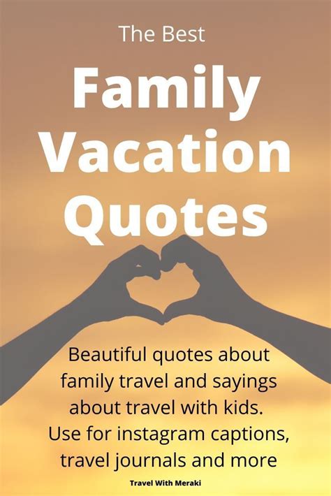 By the time you relax enough not to think. 38 Inspiring Family Vacation Quotes You Will Love ...