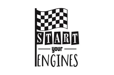 Start Your Engines Svg Cut File By Creative Fabrica Crafts · Creative