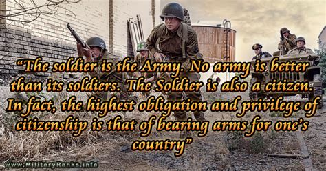 Military Quotes Army Quotes The Soldier Is The Army