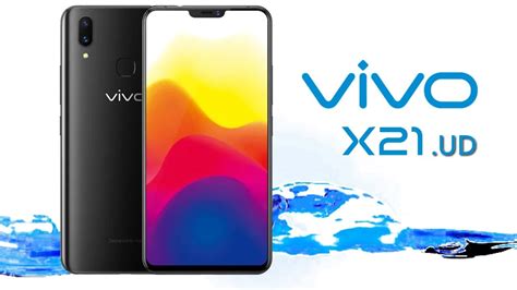 Vivo X21 Plus Ud 6gb Ram Smartphone Youtube