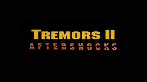 Aftershocks online free where to watch tremors 2: Happyotter: TREMORS 2: AFTERSHOCKS (1996)