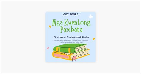 ‎mga Kwentong Pambata Short Stories On Apple Podcasts
