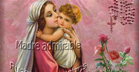 Santa María Madre De Dios Y Madre Nuestra Madre Admirable