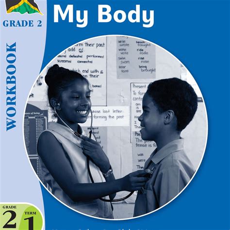 Jamaica Primary Integrated Curriculum Grade 2term 1 Workbook My Body