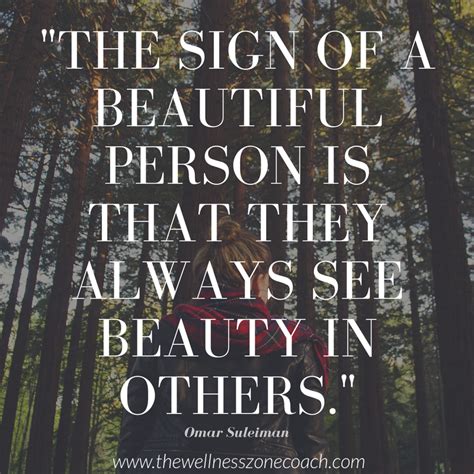Motivational Quote The Sign Of A Beautiful Person Is That They Always