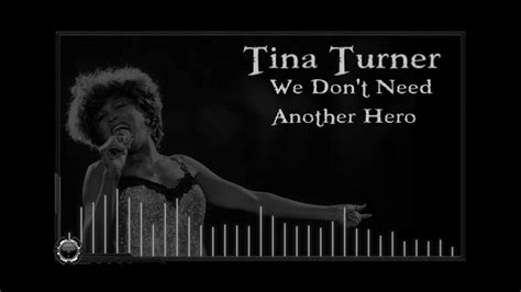 Tina Turner We Dont Need Another Hero Youtube