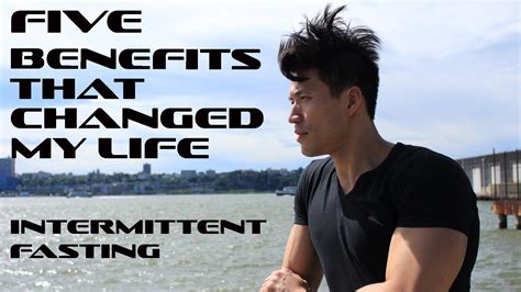 5 Benefits That Changed My Life With Intermittent Fasting Youtube