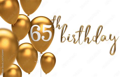 Gold Happy 65th Birthday Balloon Greeting Background 3d Rendering