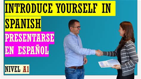 Learn how to introduce yourself. Introduce yourself in Spanish - YouTube