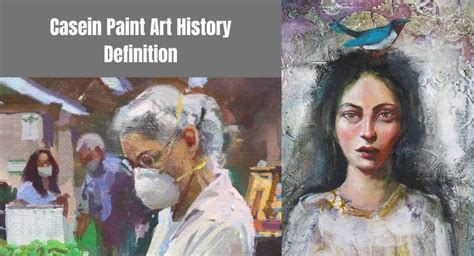 Casein Paint Art History Definition Complete Explained