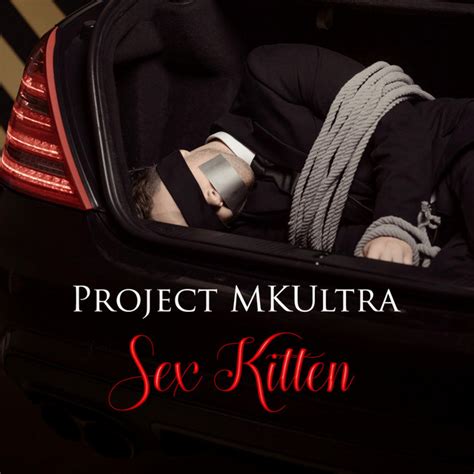 Project Mkultra Sex Kitten Album By Donadiabla Spotify