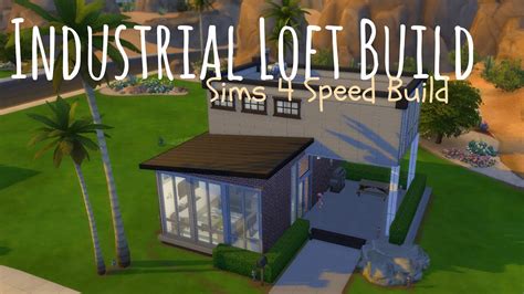 The Sims 4 Speed Build Industrial Loft Youtube