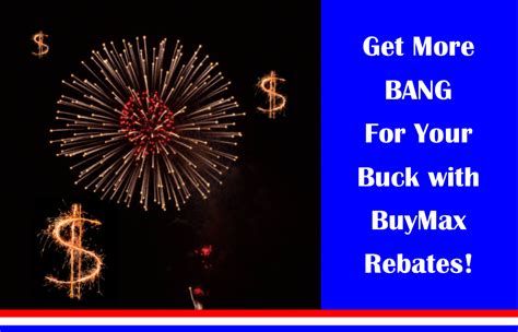 Get More Bang For Your Buck With Buymax Rebates The Successful