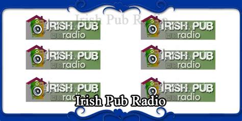 Irish Pub Radio Fm Radio Stations Live On Internet Best Online Fm