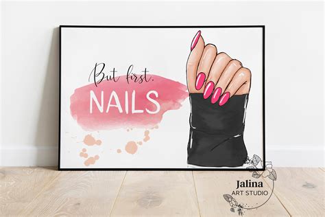 Nail Studio Decor Nail Quote But First Nails Poster Printable Etsy In
