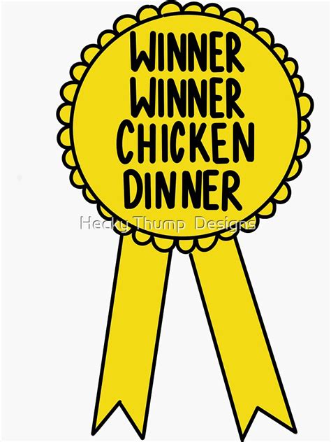 Winner Winner Chicken Dinner Sticker For Sale By Heckythumpdesig
