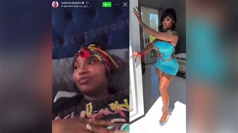 Erica Banks Responds To Leaked Video Of Physical Requirements YouTube