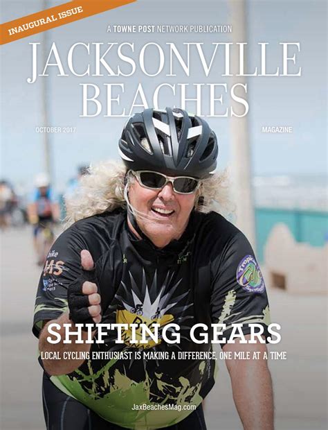 Jacksonville Beaches Magazine October 2017 By Towne Post Network Inc