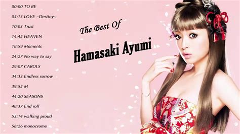 ayumi hamasaki greatest hits ayumi hamasaki best songs youtube